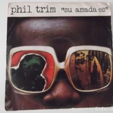 Discos de vinilo: PHIL TRIM - SU AMADA ES / EL DESESPERAO