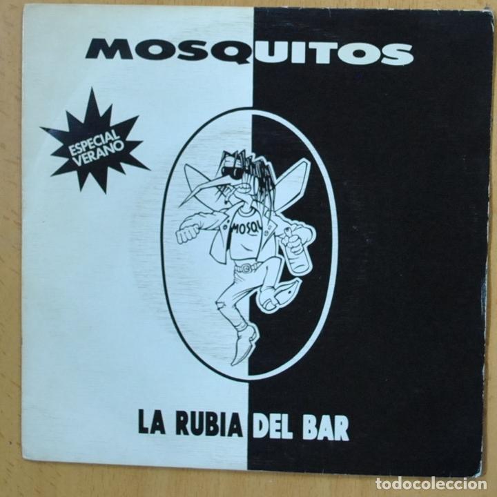Discos de vinilo: MOSQUITOS - LA RUBIA DEL BAR - SINGLE - Foto 1