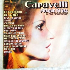 Discos de vinilo: CARAVELLI: PORQUE TE VAS Y OTRAS - LP - EMBALAJE GRATUITO EN CAJA DE CARTÓN ESPECIAL LPS