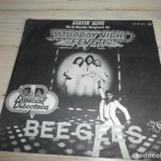 Discos de vinilo: BEE GEES - STAYIN'ALIVES - IF I CAN'T HAVE YOU - SATURDAY NIGHT FEVER - 1977
