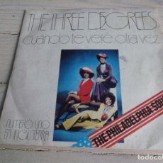 Discos de vinilo: THE THREE DEGREES - CUANDO TE VERÉ OTRA VEZ - 1974