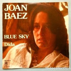 Discos de vinilo: JOAN BAEZ (SINGLE 1975) BLUE SKY - DIDA
