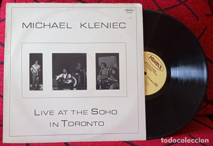 Discos de vinilo: MICHAEL KLENIEC ** Live At The Soho In Toronto ** LP VINILO ORIGINAL 1980 CANADA