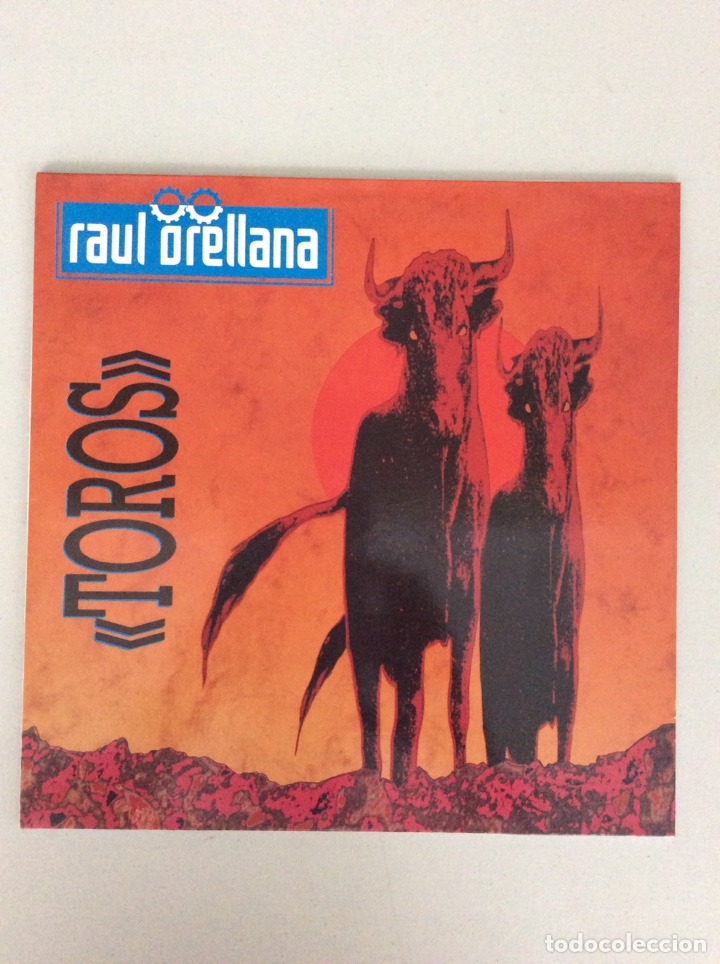Discos de vinilo: Raul Orellana. Toros. - Foto 1