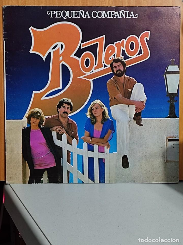 Discos de vinilo: PEQUE&Ntilde;A COMPA&Ntilde;IA - BOLEROS LP 1978 - Foto 1