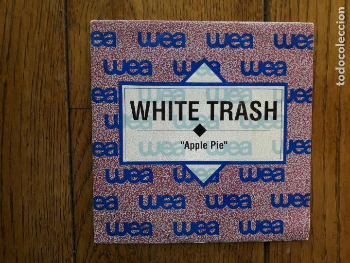 Discos de vinilo: White trash - Apple pie (la misma en las dos caras) - Foto 1