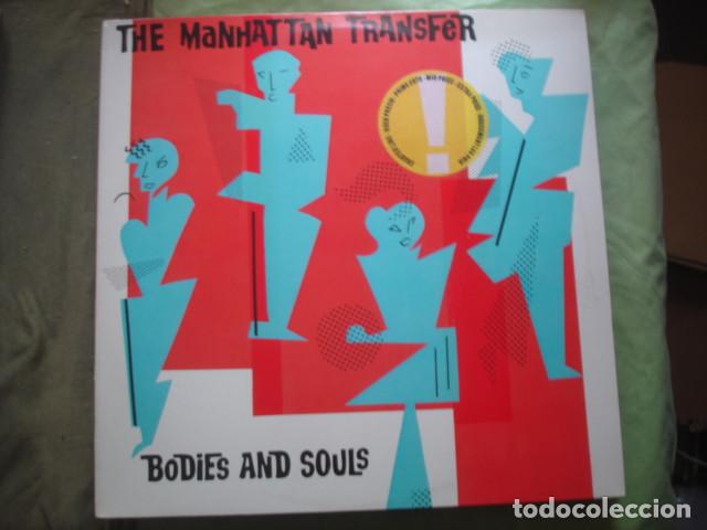 Discos de vinilo: The Manhattan Transfer Bodies And Souls