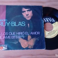 Discos de vinilo: SINGLE (VINILO) DE PEDRO RUY BLAS AÑOS 70