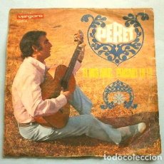 Discos de vinilo: PERET (SINGLE 1968) EL MIG AMIC - PENSANT EN TU (CANTA EN CATALÁN). Lote 267264114