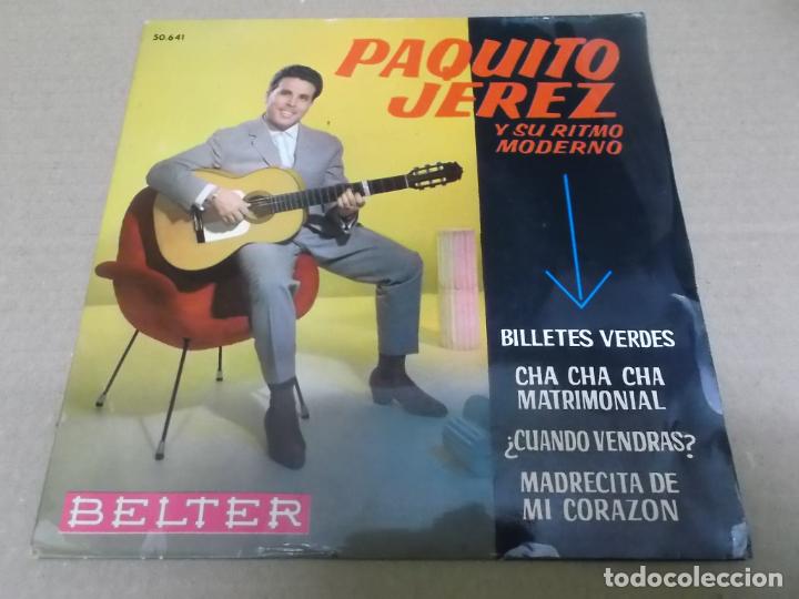 Vinyl records: PAQUITO JEREZ (EP) BILLETES VERDES A&Ntilde;O 1962