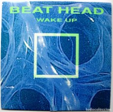 Discos de vinilo: BEAT HEAD - WAKE UP - MAXI DANCE OPERA 1991 BELGICA BPY