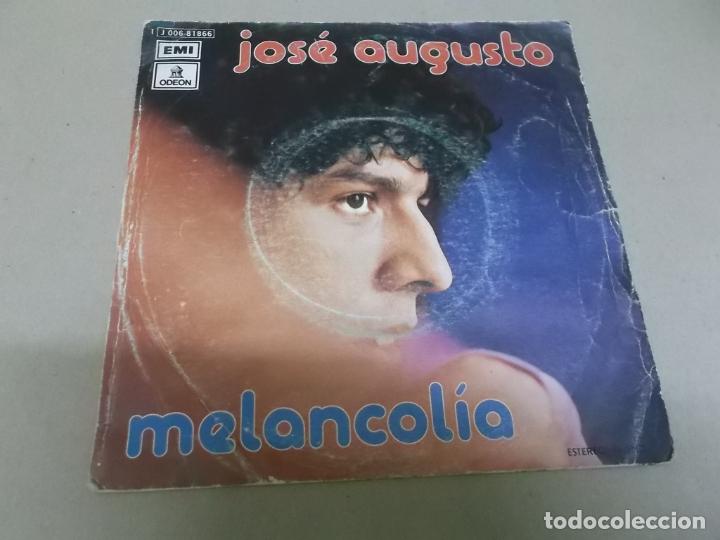 Discos de vinilo: JOSE AUGUSTO (SINGLE) MELANCOLIA A&Ntilde;O 1975 - Foto 1