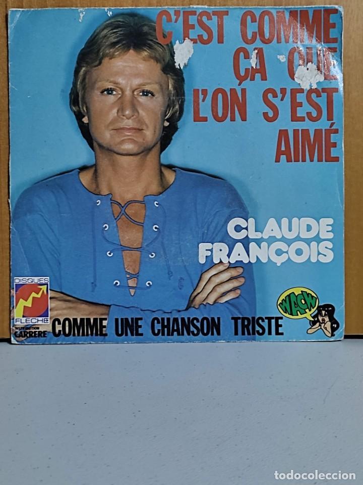Discos de vinilo: Claude Fran&ccedil;ois &lrm;&ndash; Cest Comme &Ccedil;a Que Lon Sest Aim&eacute; - Foto 1