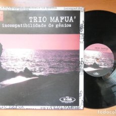 Discos de vinilo: TRIO MAFUA INCOMPATIBILIDADE DE GENIOS
