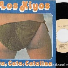 Discos de vinilo: LOS KIYOS - CATA CATALINA - SINGLE DE VINILO - RUMBAS #. Lote 268026254