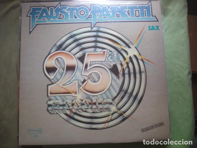Discos de vinilo: Fausto Papetti &lrm; 25.&ordf; Raccolta - Foto 1