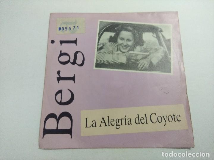 Discos de vinilo: SINGLE/BERGIA/LA ALEGRIA DEL COYOTE. - Foto 1