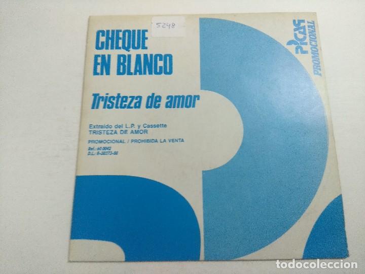 Discos de vinilo: SINGLE/CHEQUE EN BLANCO/TRISTEZA DE AMOR/PROMOCIONAL. - Foto 1