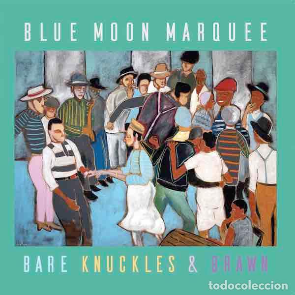Vinyl-Schallplatten: BLUE MOON MARQUEE Bare Knuckles & Brawn (LP) . vinilo blues folk ragtime