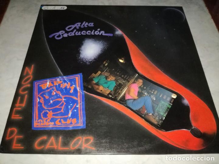 Discos de vinilo: ALTA SEDUCCION-NOCHE DE CALOR - Foto 1