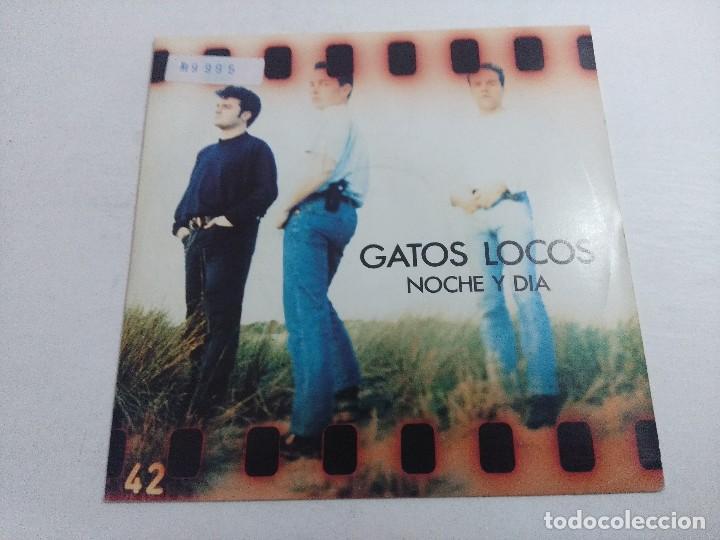 Discos de vinilo: SINGLE/GATOS LOCOS/NOCHE Y DIA. - Foto 1