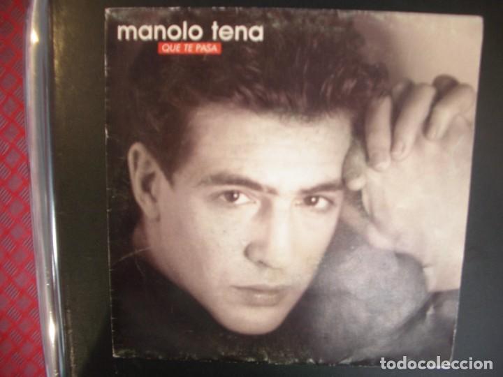 Discos de vinilo: MANOLO TENA- QUE TE PASA. SINGLE PROMO. - Foto 1