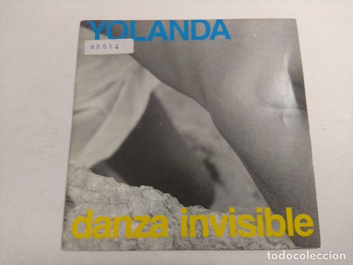 Discos de vinilo: SINGLE/DANZA INVISIBLE/YOLANDA. - Foto 1