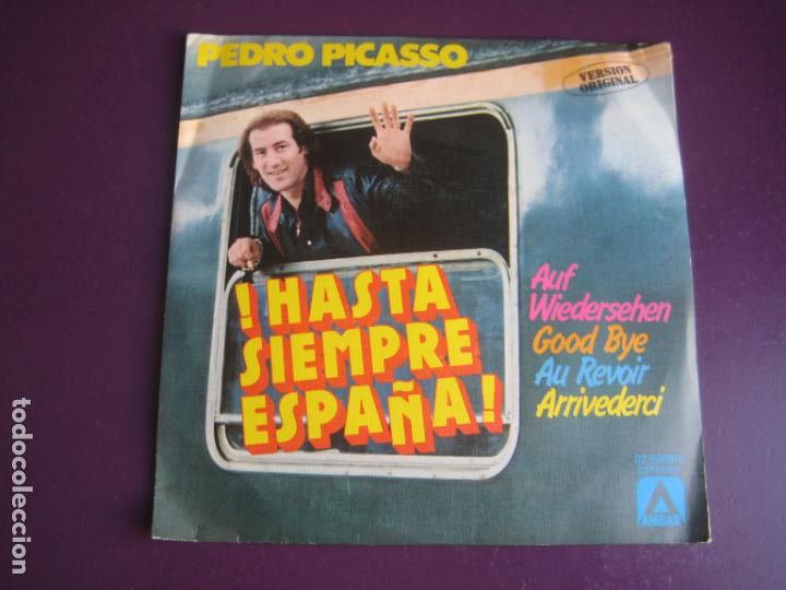 Discos de vinilo: Pedro Picasso &lrm;&ndash; &iexcl;Hasta Siempre, Espa&ntilde;a! - Sg AMBAR 1978 - COPLA POP 70'S - VINILO SIN USO