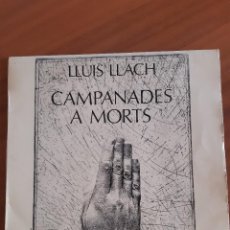 Discos de vinilo: LLUIS LLACH - CAMPANADES A MORTS. Lote 268958379