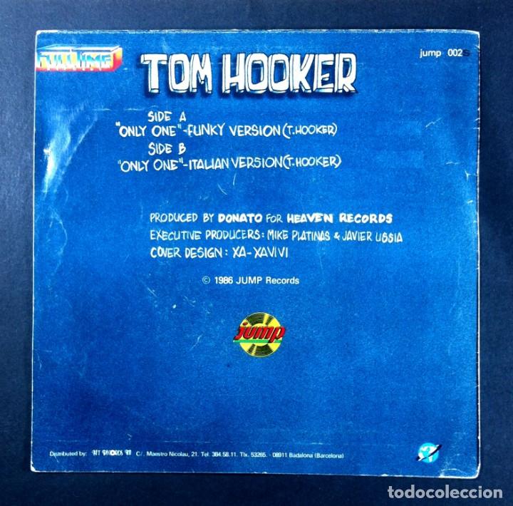 Discos de vinilo: TOM HOOKER - Only One - SINGLE 1987 - JUMP - Foto 2