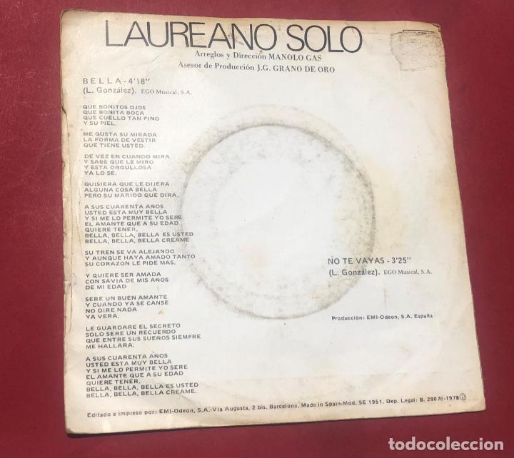 Discos de vinilo: DISCO SINGLE LAUREANO SOLO, BELLA, ODEON, 1978 - Foto 2