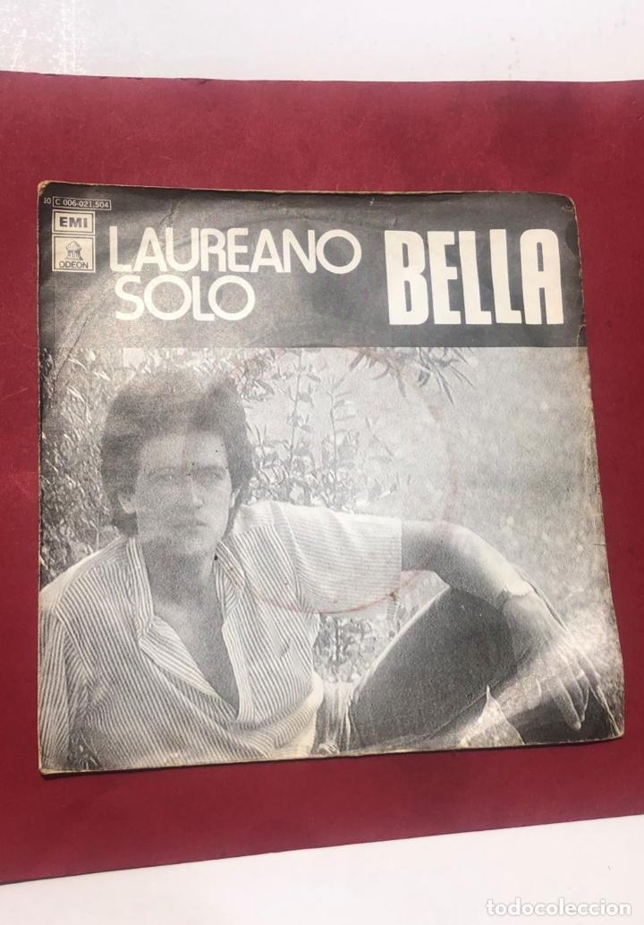Discos de vinilo: DISCO SINGLE LAUREANO SOLO, BELLA, ODEON, 1978 - Foto 1