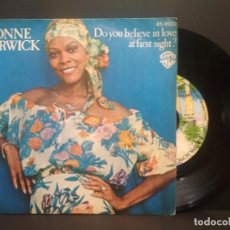 Discos de vinilo: DIONNE WARWICK / DO YOU BELIEVE IN LOVE A FIRST SIGHT? + 1 (SINGLE 1977) PEPETO