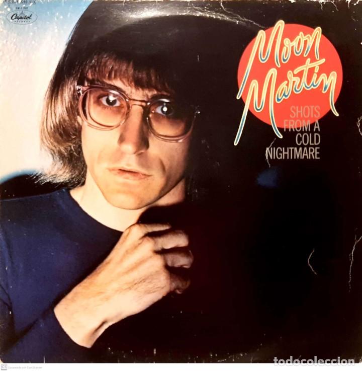 Discos de vinilo: Moon Martin &lrm;&ndash; Shots From A Cold Nightmare - Foto 1