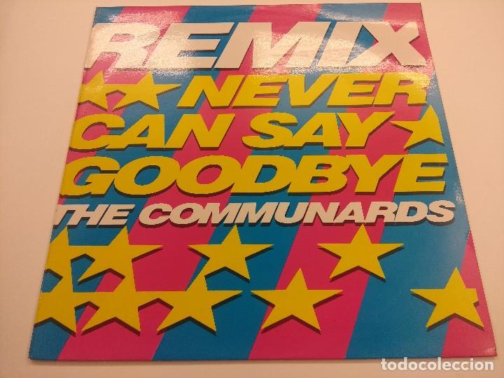 Discos de vinilo: VINILO MAXI/THE COMMUNARDS/NEVER CAN SAY GOODBYE/REMIX. - Foto 1