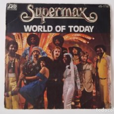 Discos de vinilo: SUPERMAX - WORLD OF TODAY / CAMILLO