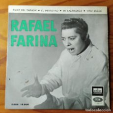Discos de vinilo: RAFAEL FARINA - TWIST DEL FARAON/ EL DERROTAO/ MI SALAMANCA/ VINO DULCE - EP 1962