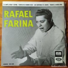 Discos de vinilo: RAFAEL FARINA - EL CANTE, ROSA Y ESPINA/ TIENTOS DEL HOMBRE SOLO/ LAS CAMPANAS DE LINARES +1 EP 1958