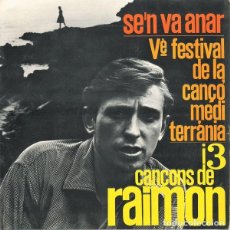 Discos de vinilo: RAIMON - SE'N VA ANAR / 17 ANYS / AHIR / CANÇO DEL CAPVESPRE - EP EDIPHONE 1963 + HOJA CON LETRAS