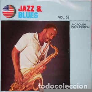 Vinyl-Schallplatten: Jr. Grover Washington* - Jr. Grover Washington (LP, Album, RE) Label:Apolo Records Cat#: J & B -602