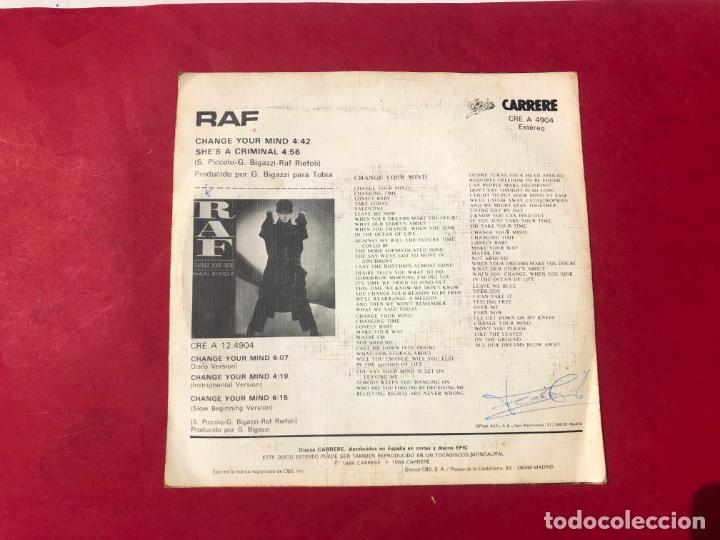Discos de vinilo: DISCO VINILO SINGLE RAF, CHANGE YOUR MIND, 1984 - Foto 3