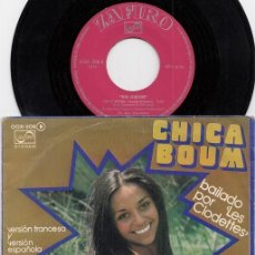 Discos de vinilo: VIVA ZEQUEIRA - CHICA BOUM - SINGLE DE VINILO EDICION ESPAÑOLA. Lote 271058643