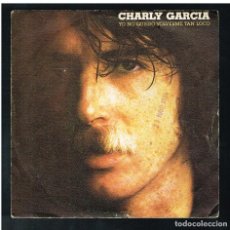 Discos de vinilo: CHARLY GARCÍA - YO NO QUIERO VOLVERME TAN LOCO +1 - SINGLE 1983 - SOLO PORTADA SIN VINILO