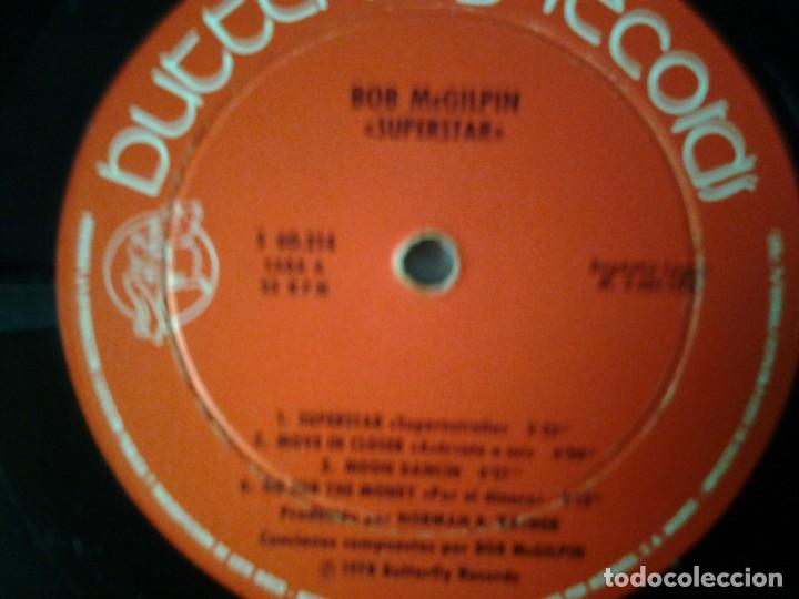 Discos de vinilo: BOB McGILPIN -SUPERSTAR- LP BUTTERFLY RECORDS 1978 ED. ESPAÑOLA S 60.214 GATEFOLD SLEEVE MUY BUENAS - Foto 2 - 271084648