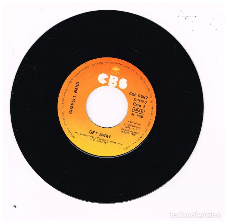 Discos de vinilo: CHAPELL BAND - GET AWAY / BREAKDOWN - SINGLE 1980 - Foto 1
