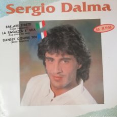 Discos de vinilo: SERGIO DALMA. MAXI-SINGLE. SELLO HORUS. EDITADO EN ESPAÑA. AÑO 1991. Lote 271366893