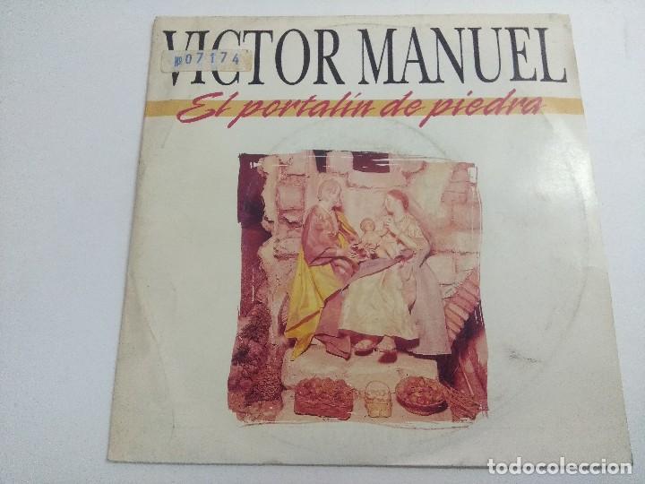 Discos de vinilo: SINGLE/VICTOR MANUEL/EL PORTALIN DE PIEDRA. - Foto 1