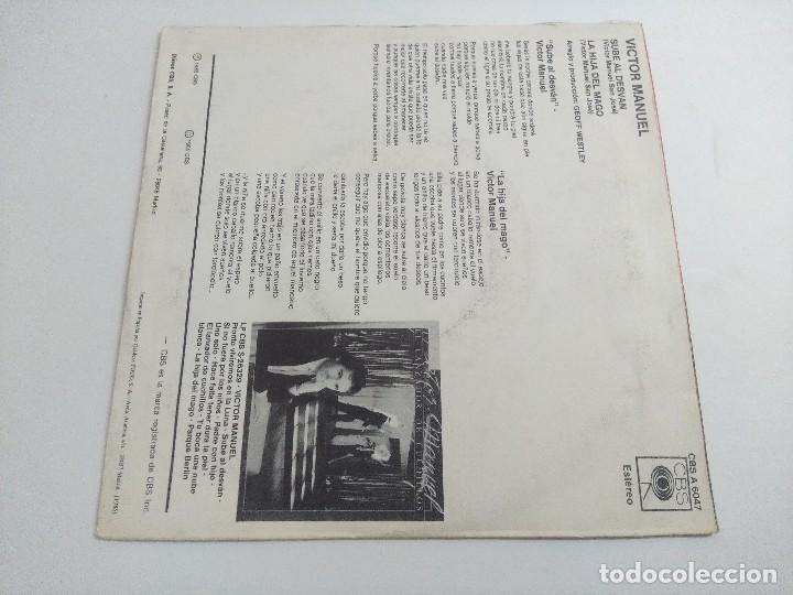 Discos de vinilo: SINGLE/VICTOR MANUEL/SUBE AL DESVAN/PROMOCIONAL. - Foto 3