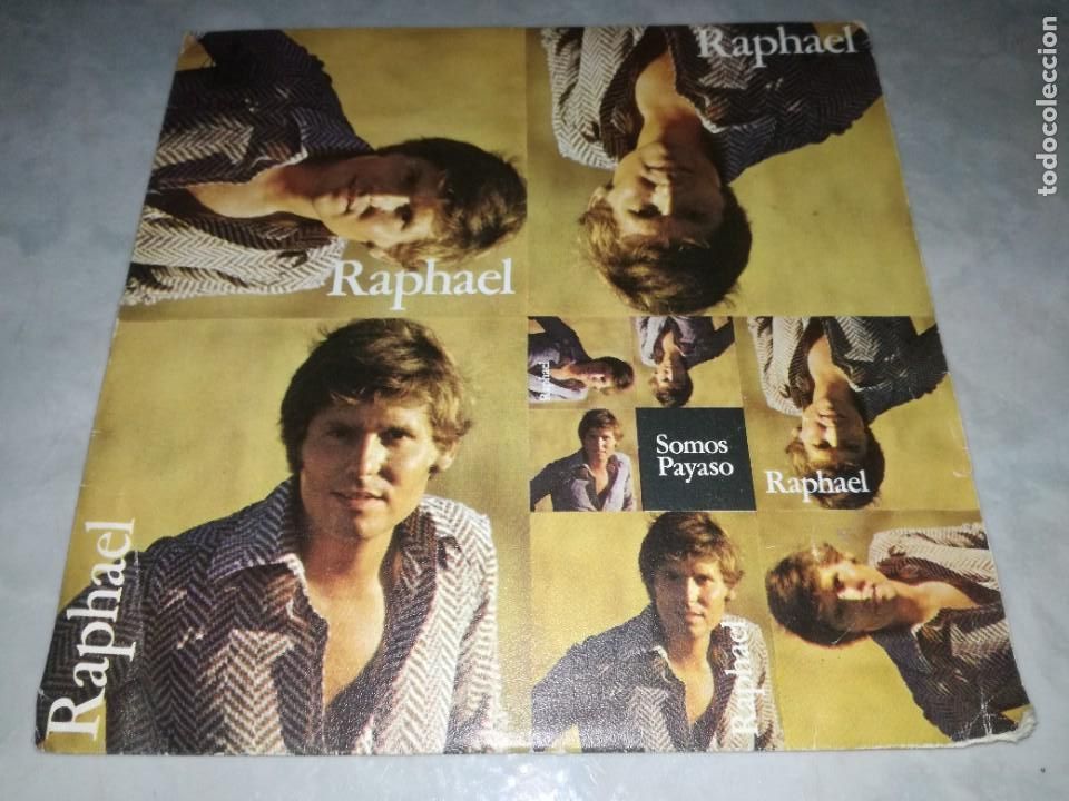 Disques de vinyle: RAPHAEL-SOMOS-PAYASO-ORIGINAL A&Ntilde;O 1970