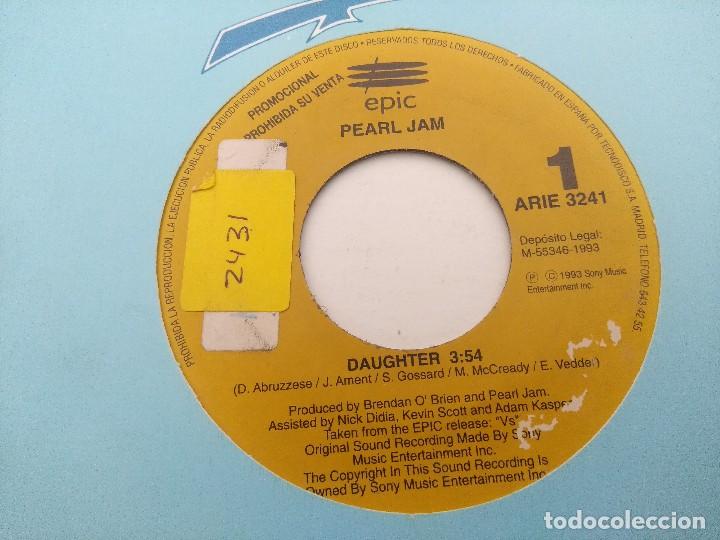 Discos de vinilo: SINGLE/PEARL JAM/DAUGHTER/PROMOCIONAL. - Foto 2